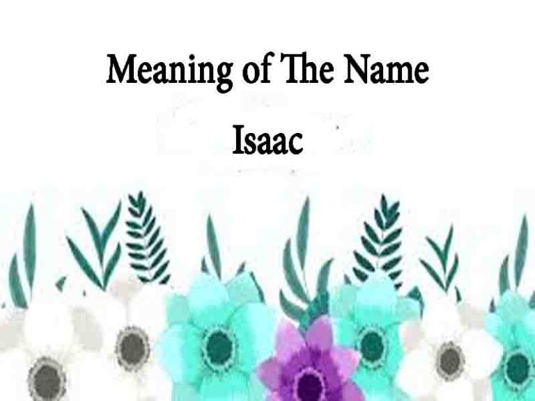 Meaning Of The Name Isaac, Origin Celebrities Personality and Numerology