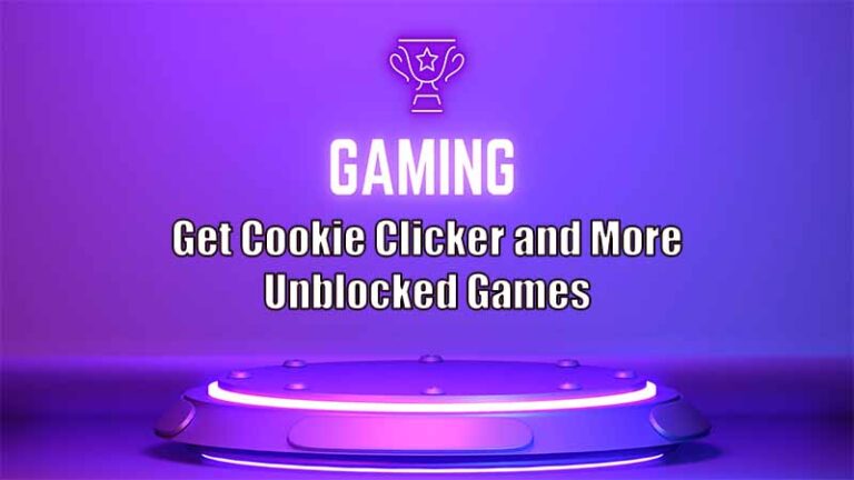 Get Cookie Clicker and More Unblocked Games